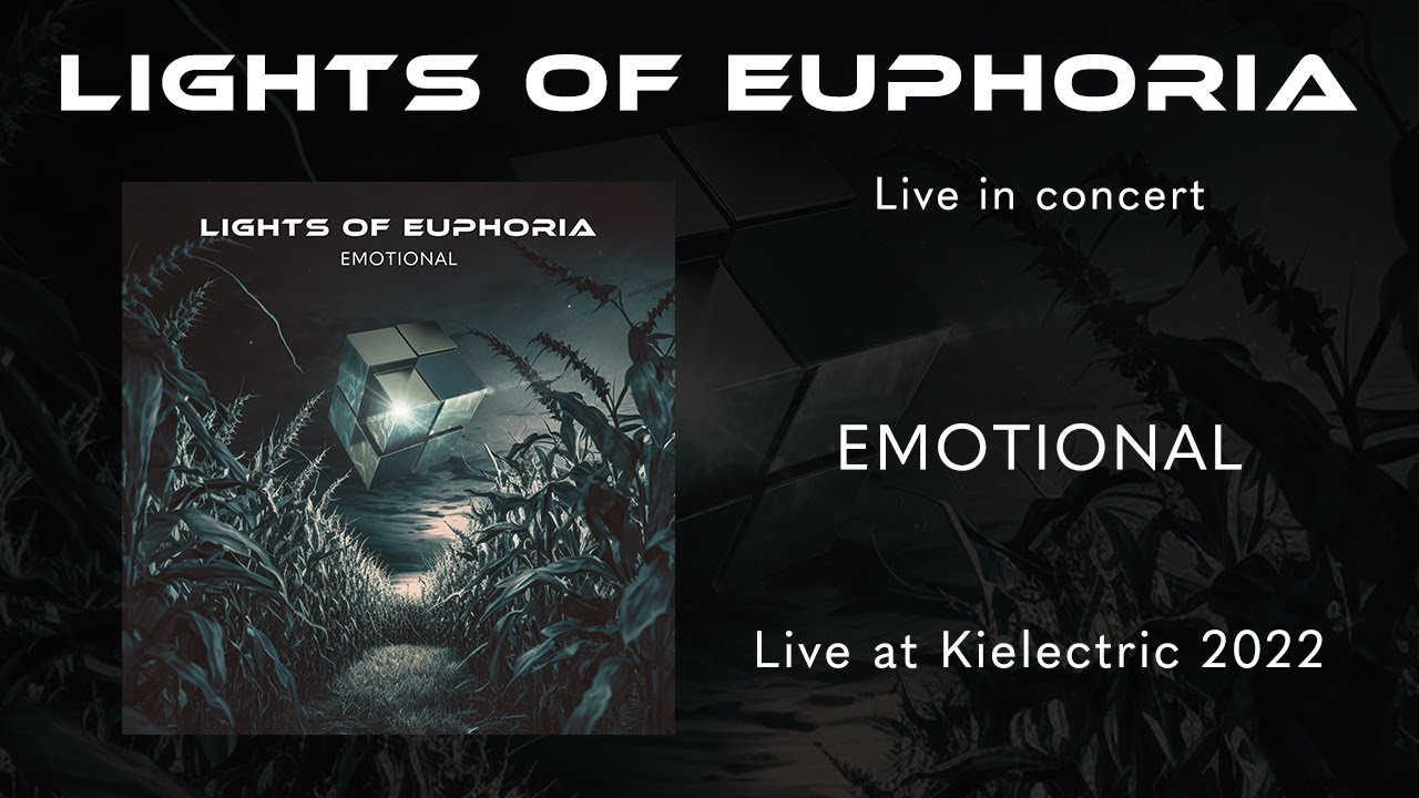 LIghts of Euphoria -  Here comes the Rain - Live Kielectric 2022