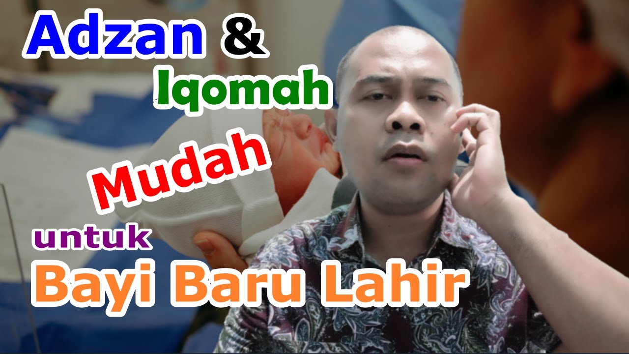Adzan dan Iqomah Mudah untuk Bayi Baru lahir