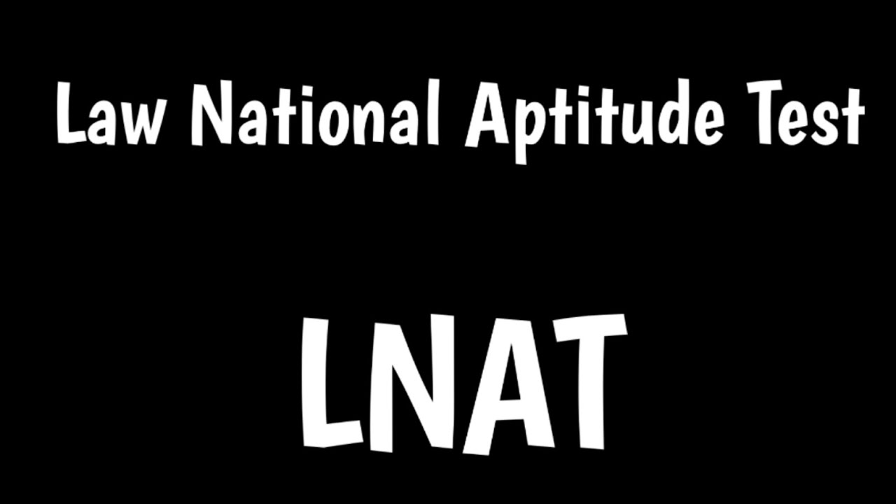 LNAT Test | Law National Aptitude Test |