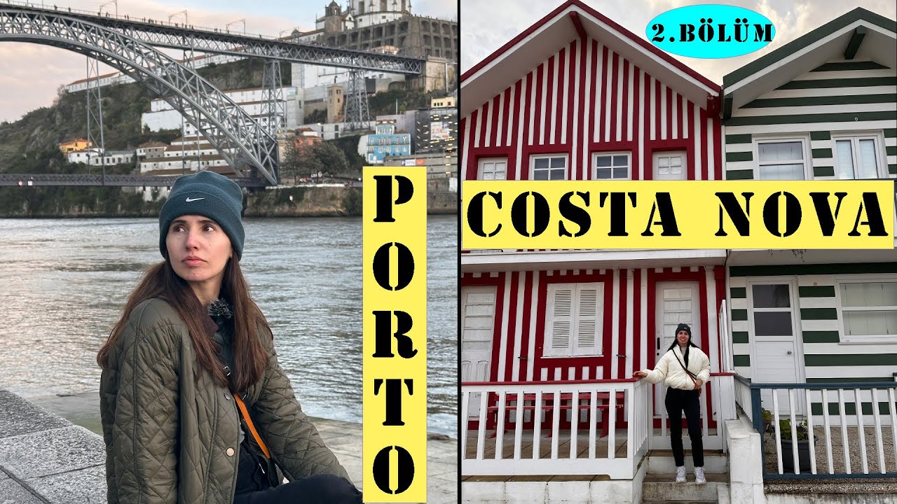 İstanbul'a Benzeyen Şehri Geziyoruz -Porto ve Cosa Nova 2.Bölüm