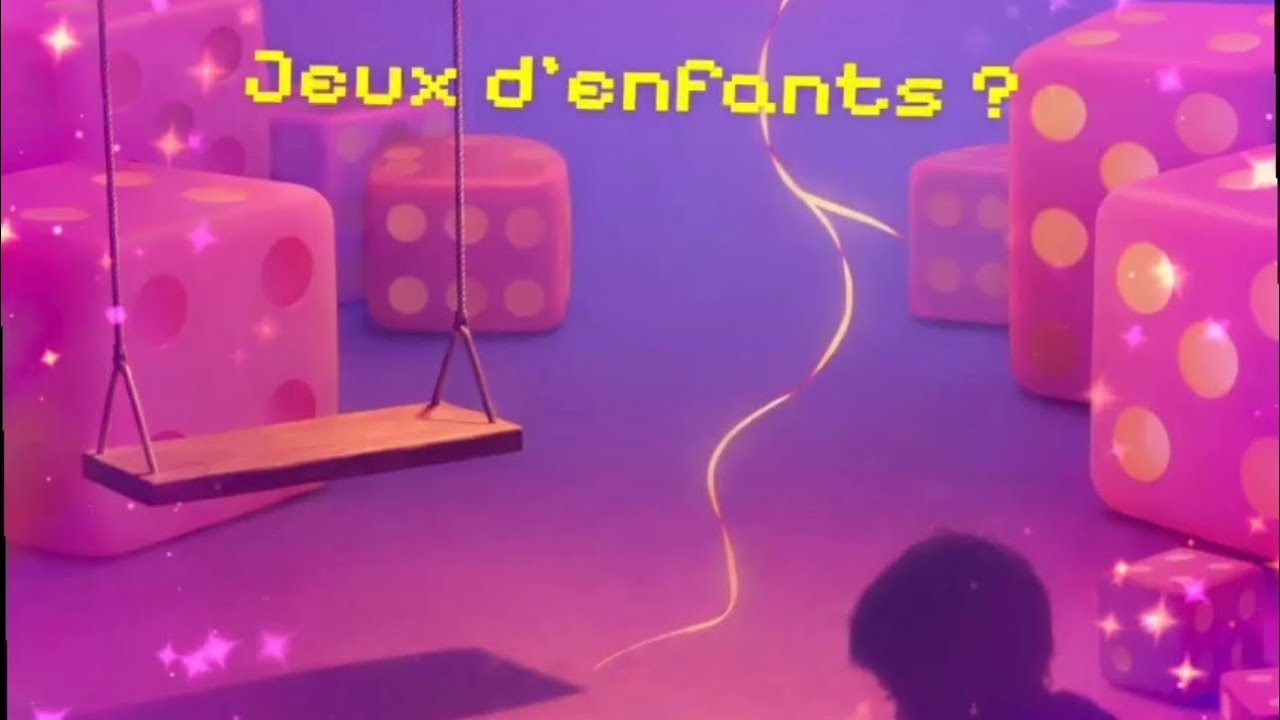 Jeux d’enfants? 