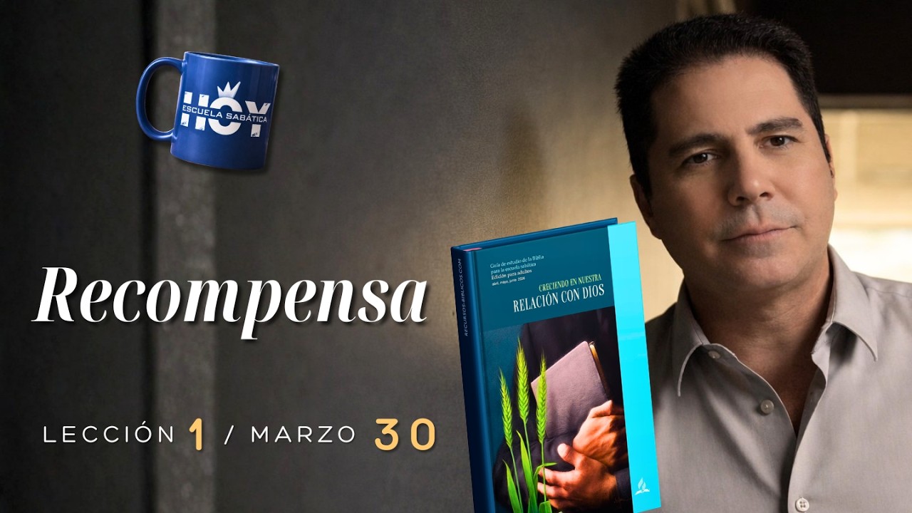 ESCUELA SAB&Aacute;TICA HOY | LUNES 30 DE MARZO
