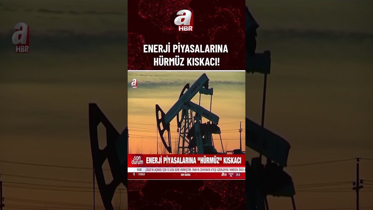 Enerji piyasalarına H&uuml;rm&uuml;z kıskacı! Brent petrol fiyatlarında sı&ccedil;rama... | A Haber