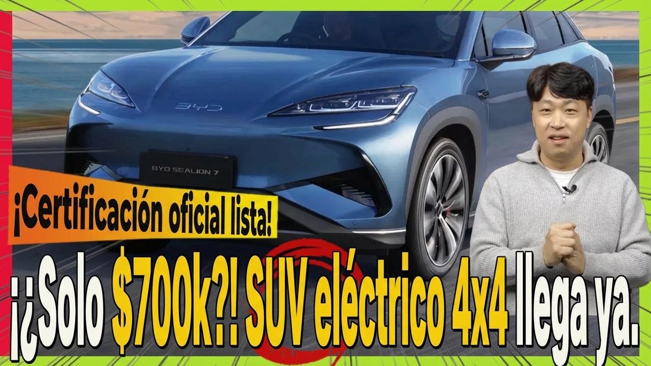 ¡SUV eléctrico 4x4 más barato que el Model Y y el IONIQ 5! Sealion 7 ya con aprobación en México