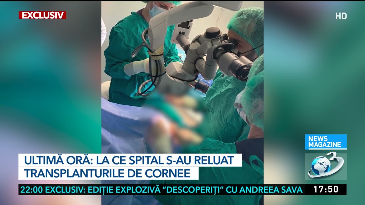 Transplaturile de cornee s-au reluat la Spitalul de Urgență Oftalmologice din București