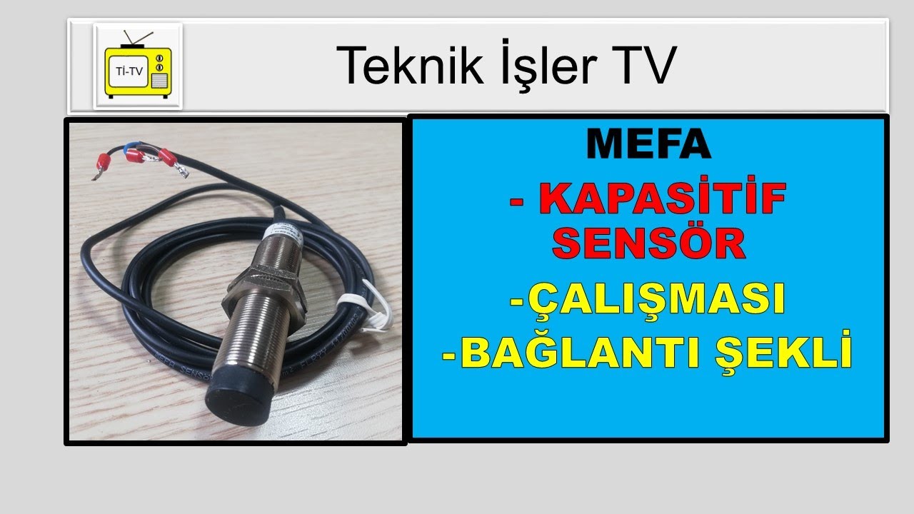 KAPASİTİF SENSÖR (BAĞLANTISI - ÇALIŞMASI) #elektrik #otomasyon #elektronik #electric #electronic