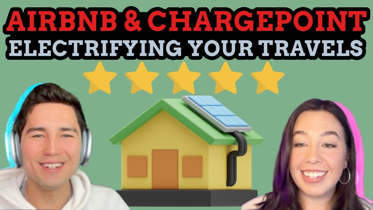 Airbnb & ChargePoint Partner To Bring More EV Charging To Travelers!