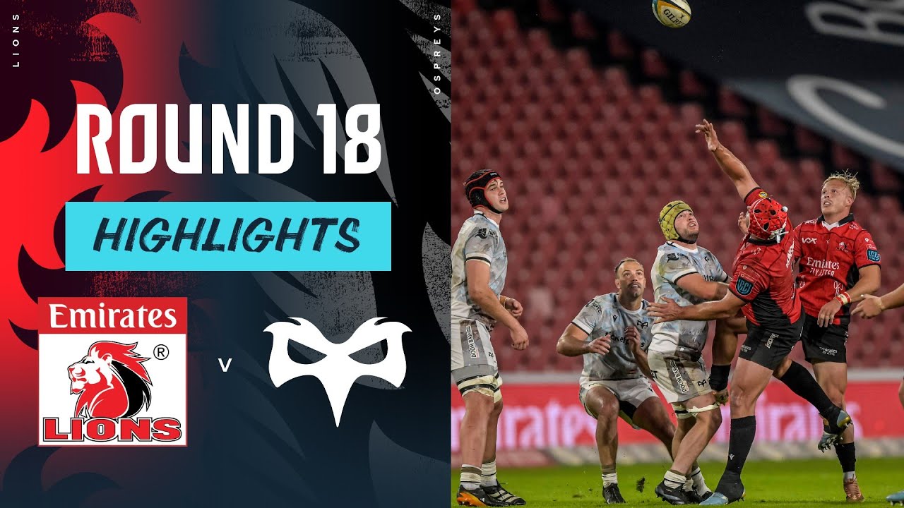 Emirates Lions v Ospreys | Highlights | Round 18 | URC 2024/25