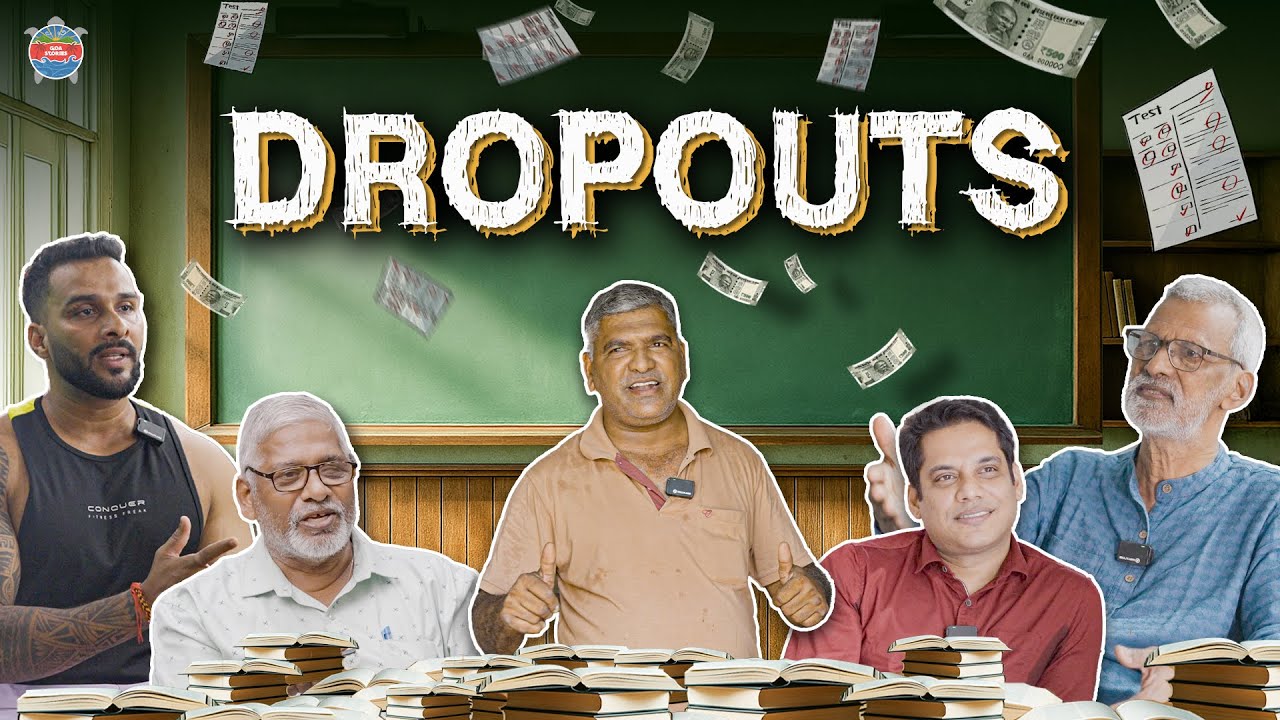 Dropouts | Every Dropout is Not a Failure | Goa&rsquo;s Education Paradox | Goa Stories Special