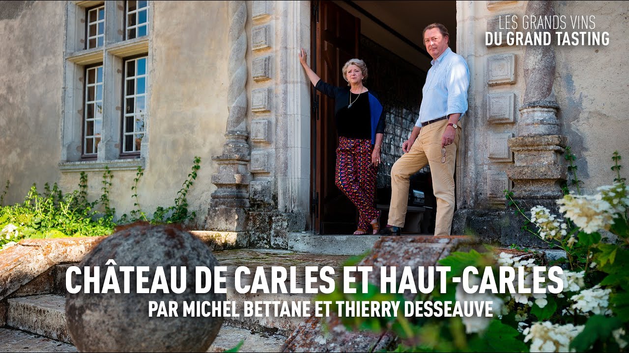 Les grands vins du Grand Tasting : Château de Carles et Haut-Carles