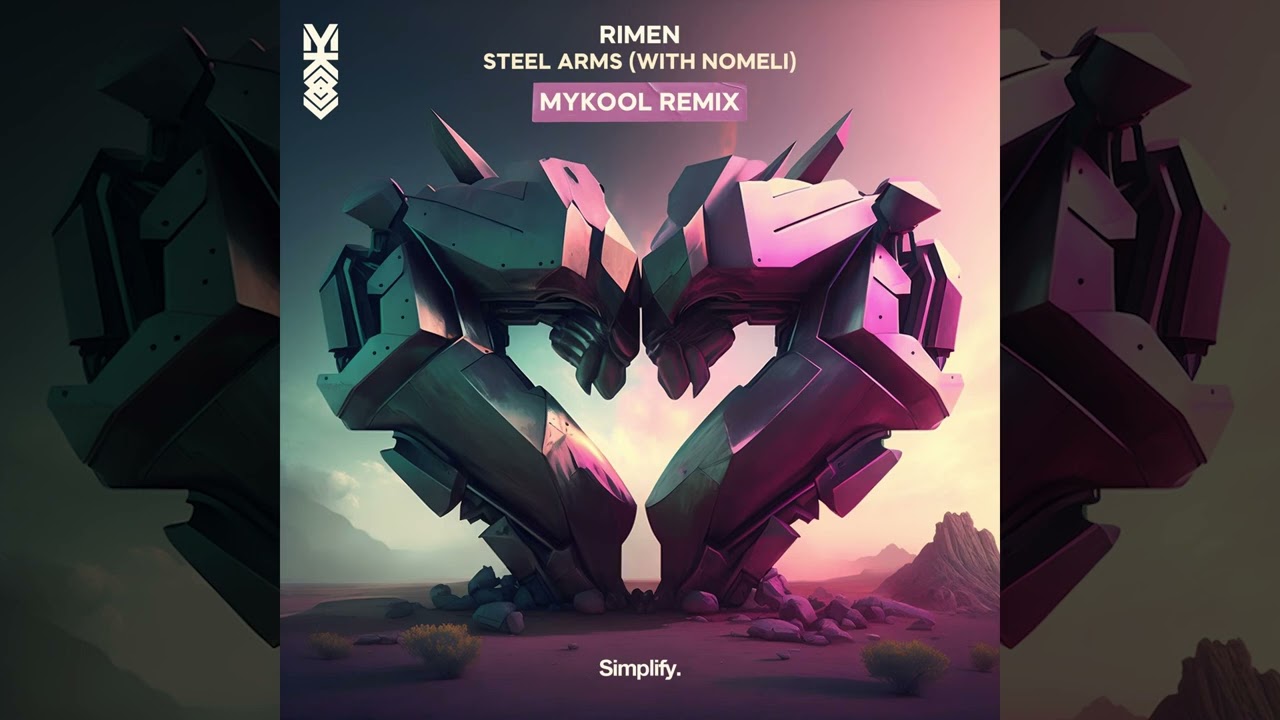 RIMEN - Steel Arms (feat. Nomeli) (MYKOOL Remix)