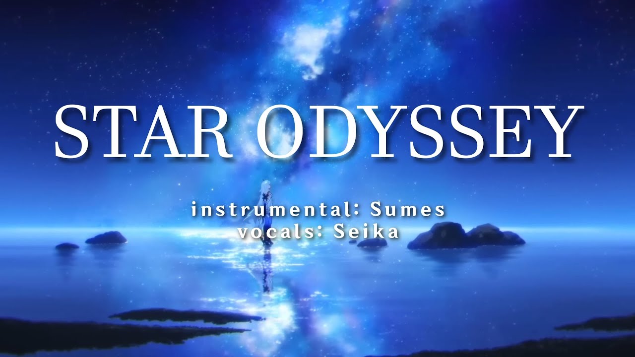 Star Odyssey (Genshin Impact) / @sumes  ft. Seika (cover)