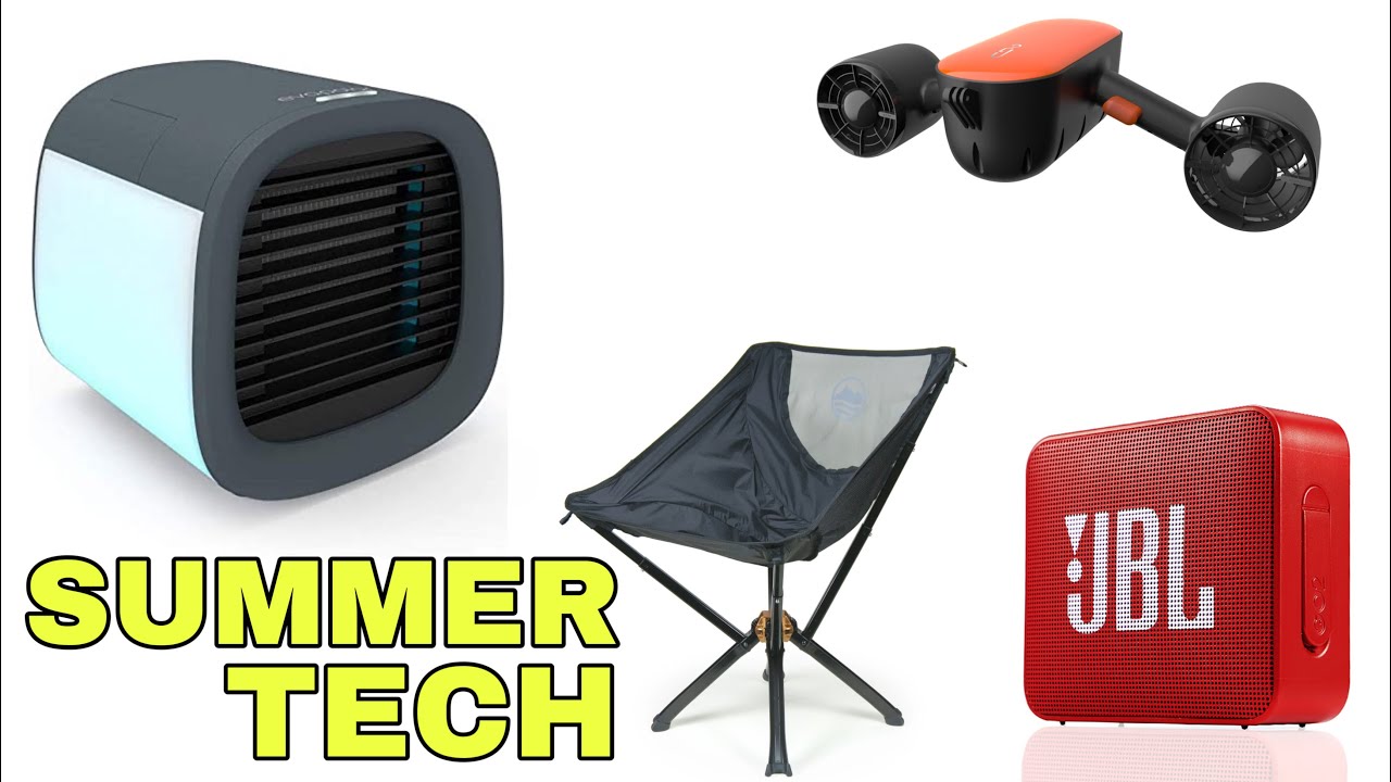 Best 8 Tech Gadgets for Hot Summer | 2020
