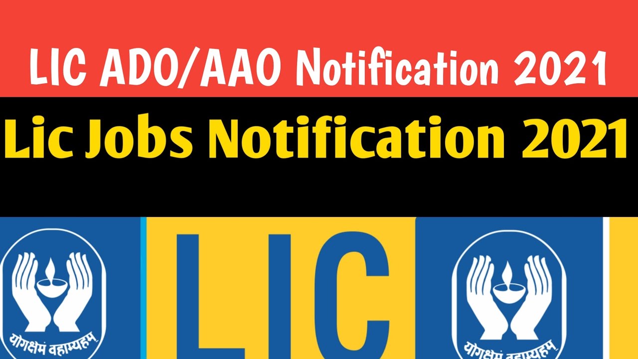 LIC ADO/AAO 2021 Notification || Final update