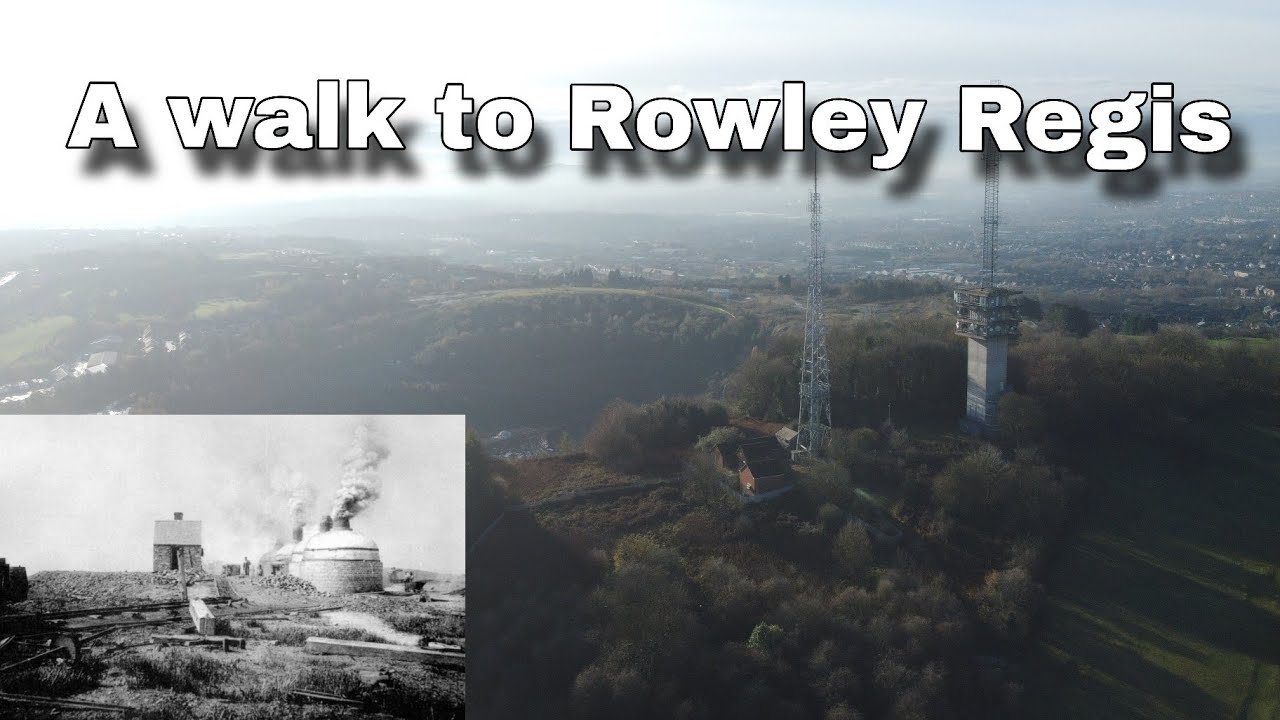 A walk to Rowley Regis - exploring the black country