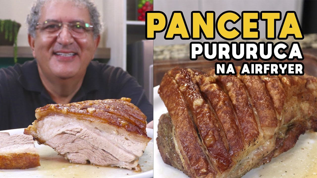 Como Fazer Panceta Pururuca na Airfryer - Tv Churrasco
