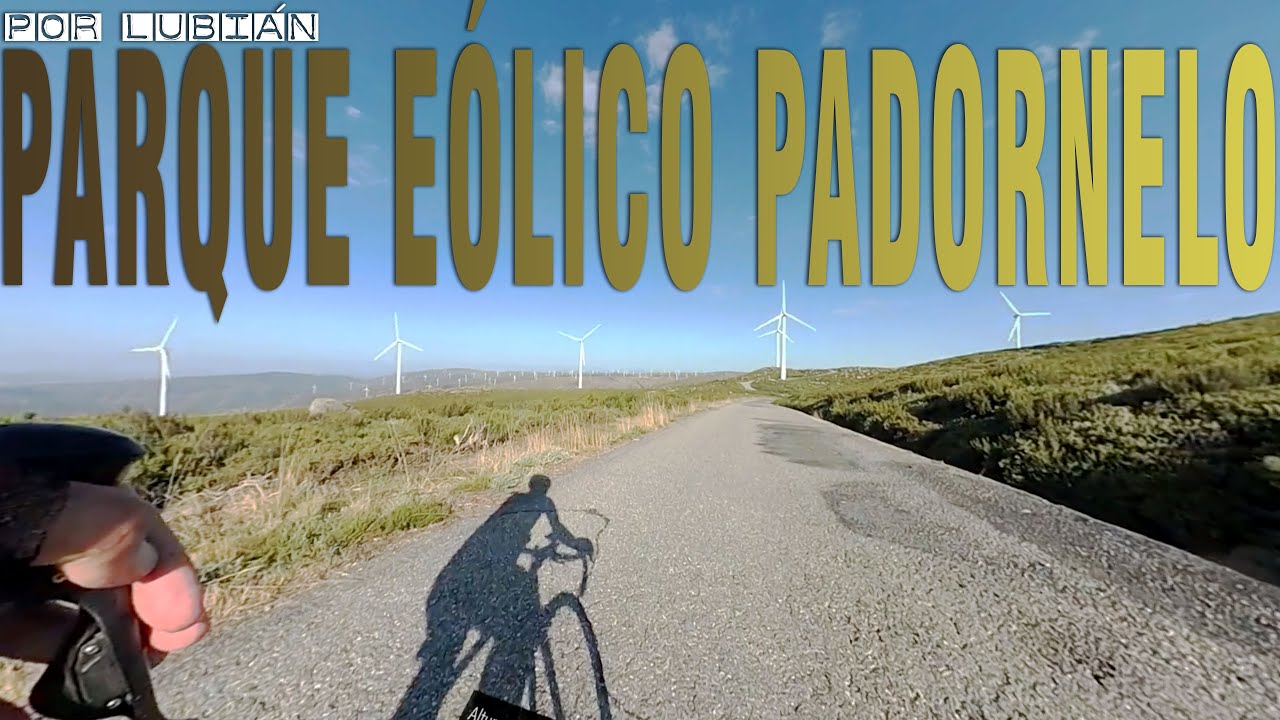 Parque Eólico Padornelo por Lubián (Zamora) en 360 grados con Miguel Ángel Granero