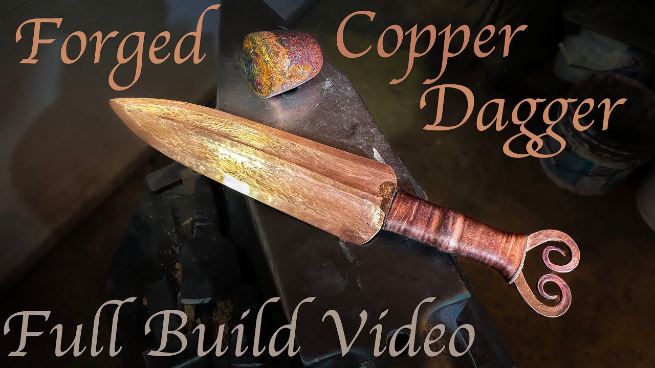 Forging a Copper Dagger