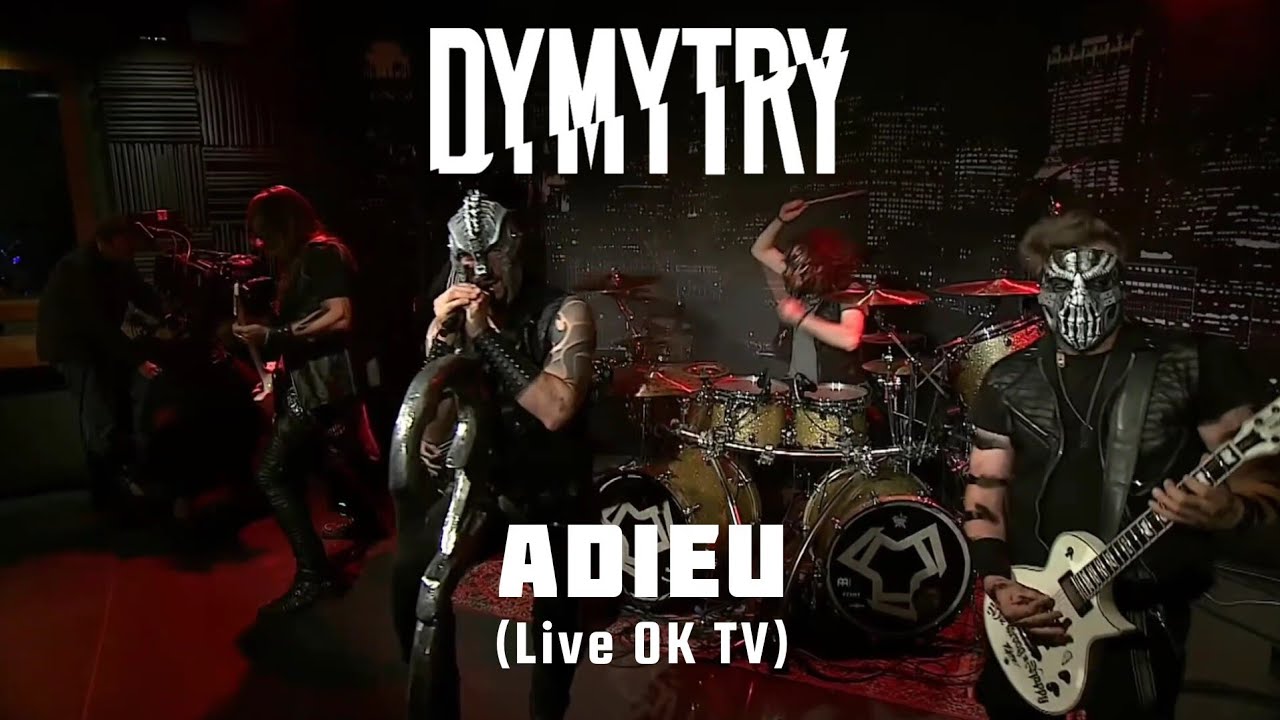 DYMYTRY - Adieu (Live OK TV)
