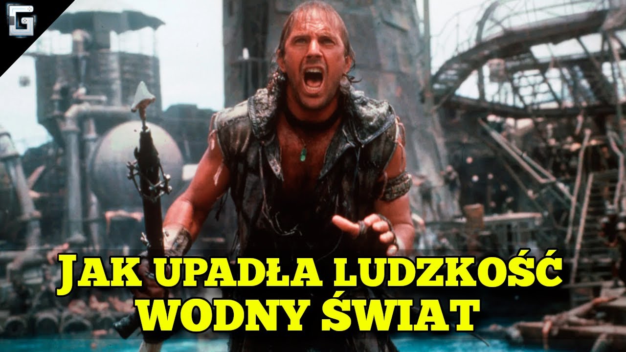 Jak Upadła Ludzkość? Wodny Świat