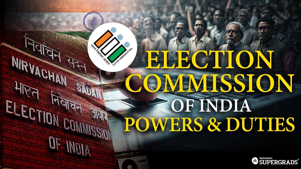 Election Commission of India (ECI) | Powers, Duties & Role Explained