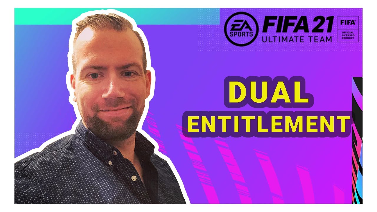 FIFA 21 Wat is Dual Entitlement?
