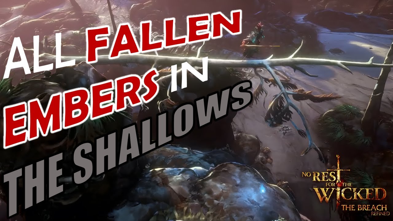 All Fallen Embers Spots in The Shallows in No Rest for the Wicked