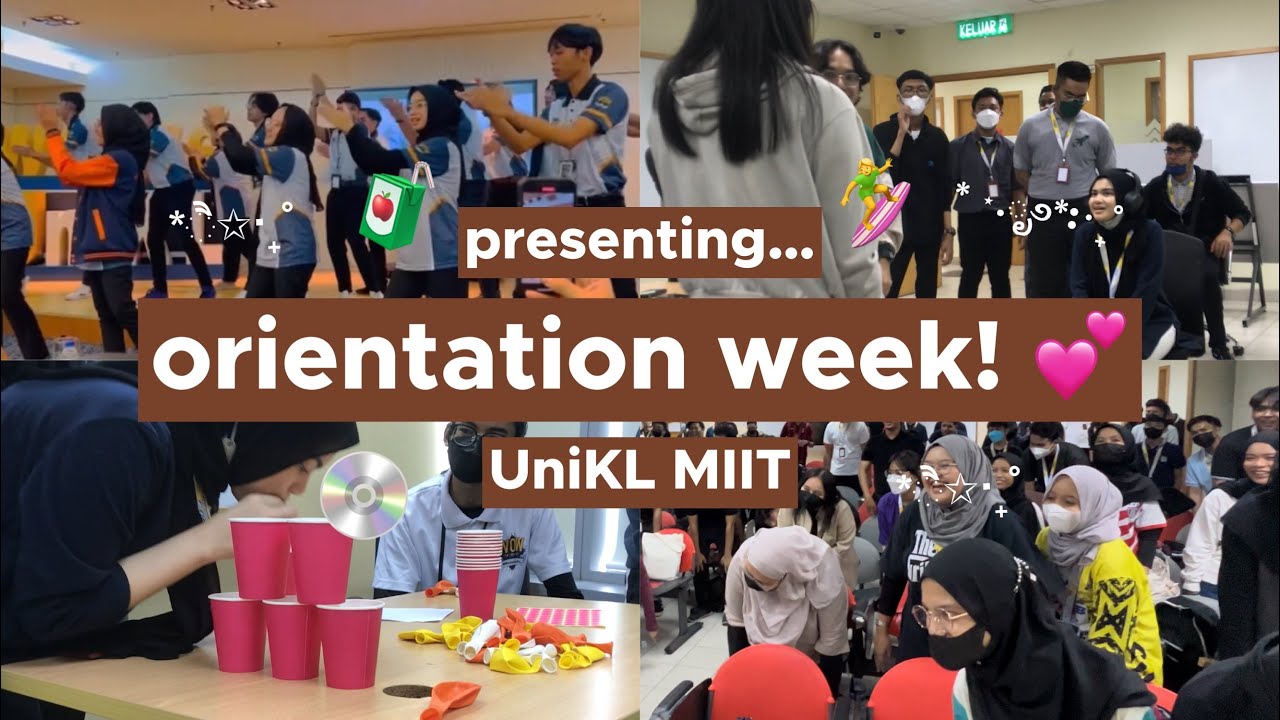 🌷 uni diaries: orientation week july 2022 + having fun together | WOW UniKL MIIT