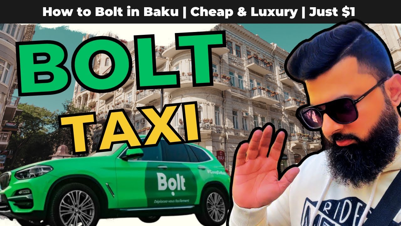 $1 Dollar Bolt taxi in Azerbaijan, Best & Easy transport in Baku