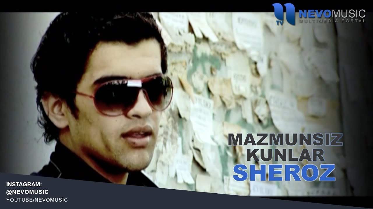 Sheroz - Mazmunsiz kunlar | Шероз - Мазмунсиз кунлар