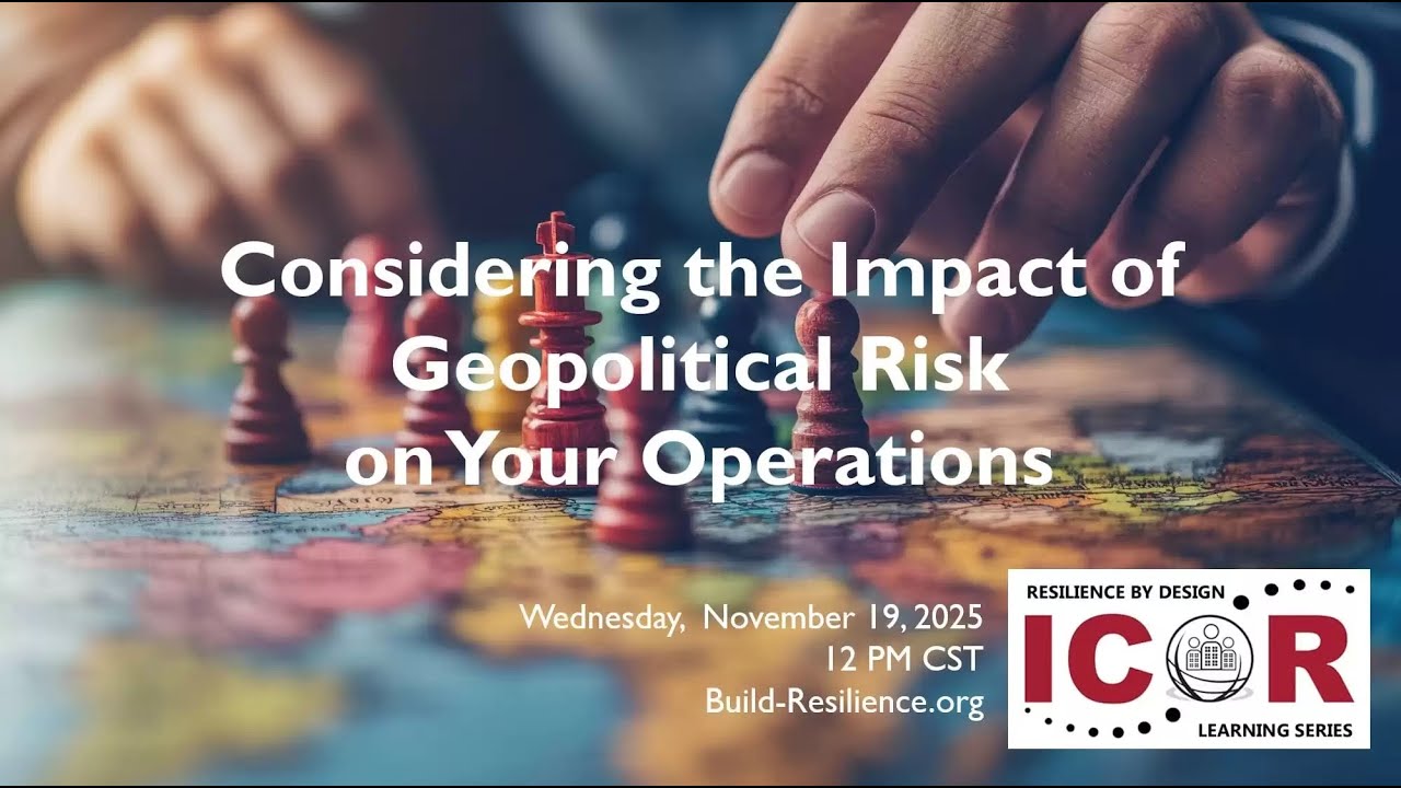 Considering the Impact of Geopolitical Risk on Your Operations
