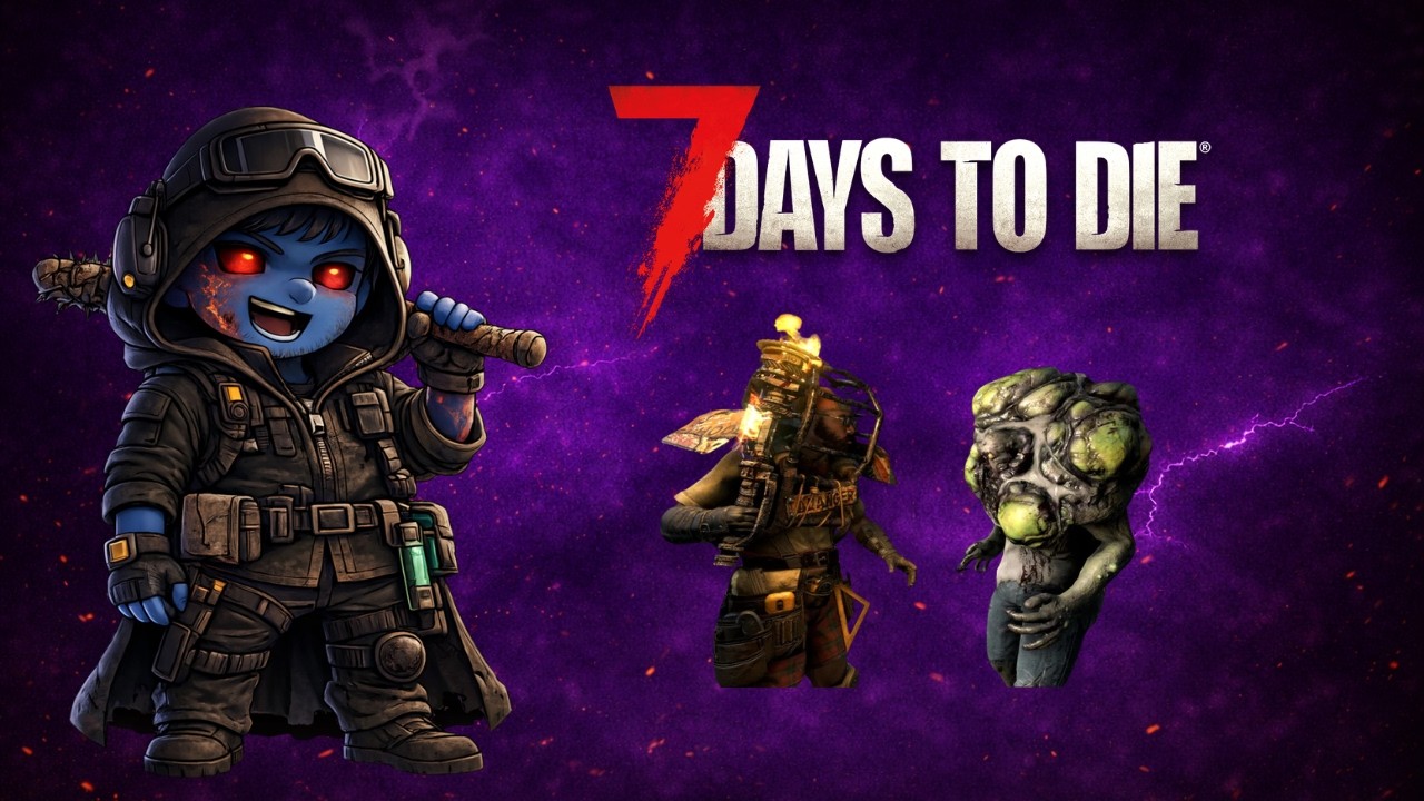 having a later stream since the power went out for me today. 7 days to die with friends tonight.