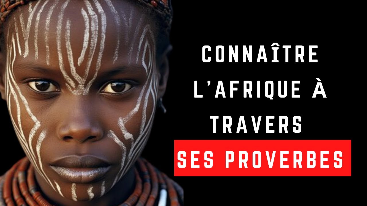 40 Proverbes Africains Incontournables pour Inspirer votre Vie 🌍✨