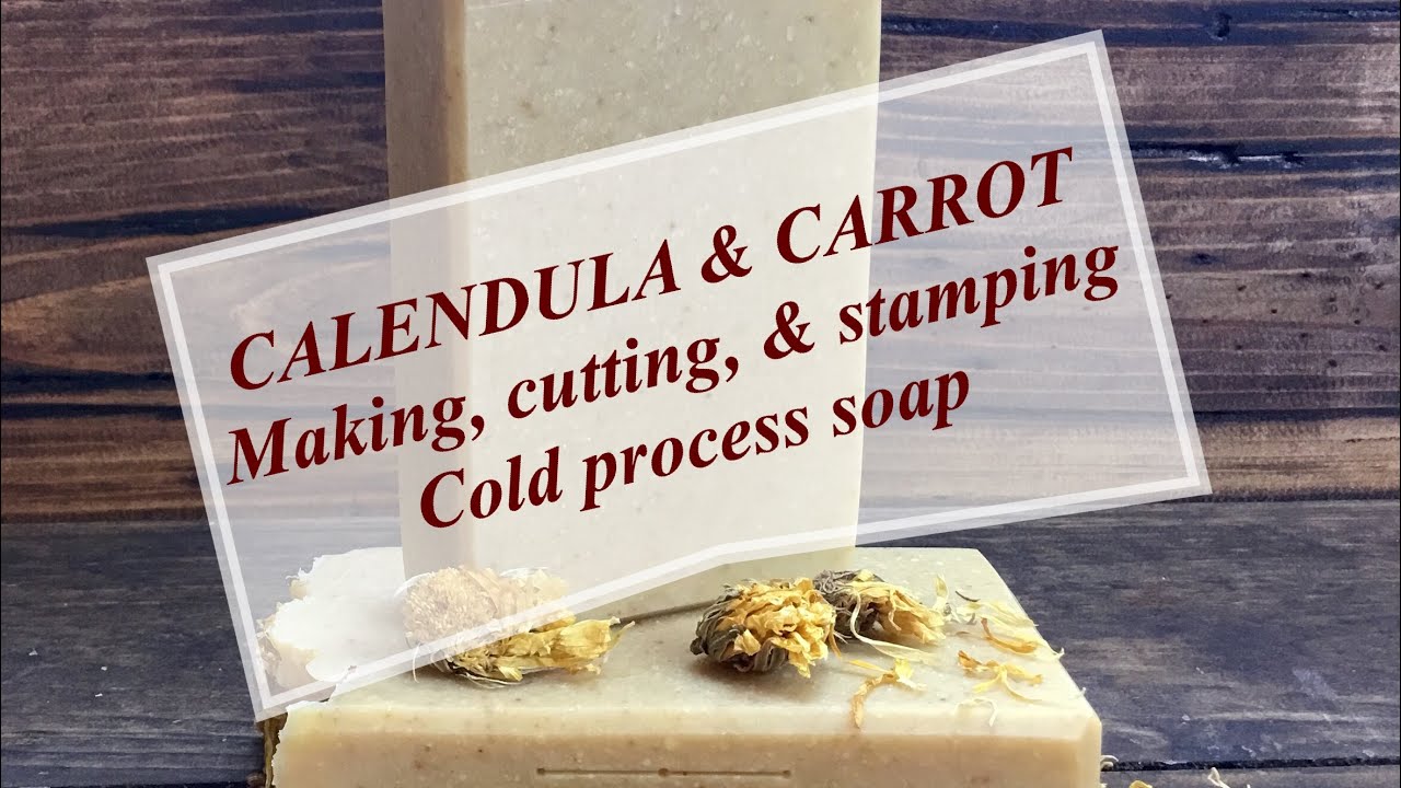 CALENDULA & CARROT all natural, super gentle, cp soap