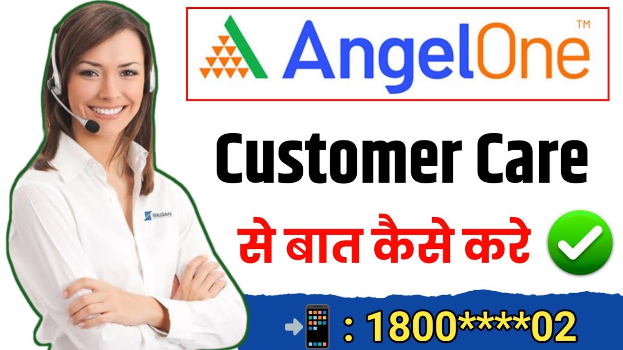 angel one customer care number 2025 | angel one customer se baat kaise kare