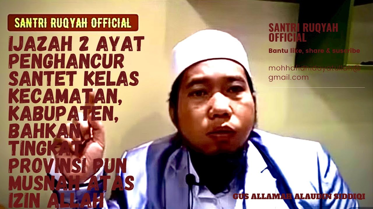 IJAZAH 2 AYAT PENGHANCUR SIHIR KELAS ATAS  & UNTUK QOBUL SEMUA HAJAT KITA - OLEH GUS AMAK