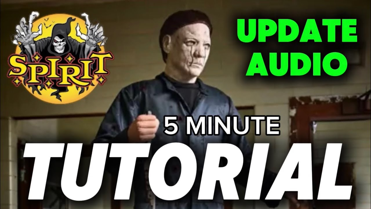 How I Changed The Audio On Spirit Halloweens Michael Myers Animatronic In Under 5 Minutes