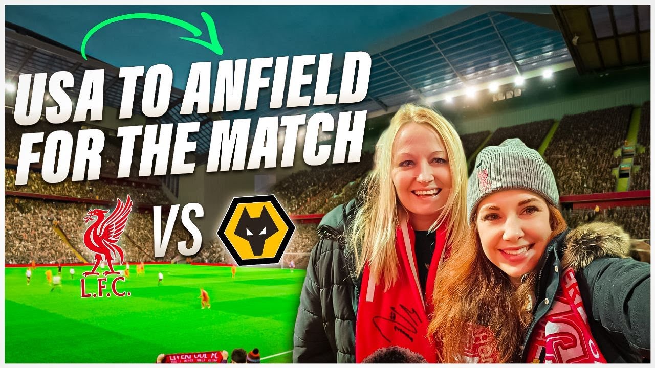Her first Liverpool Match!  See What Happened at Anfield!