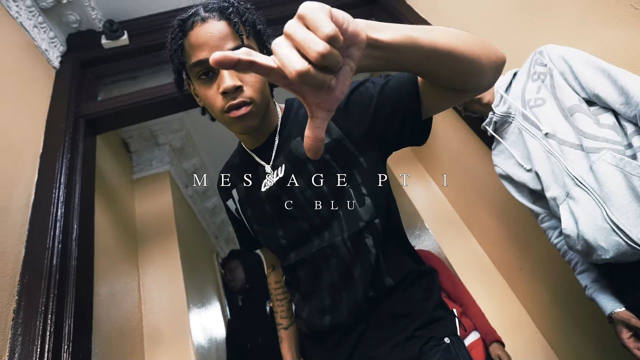 C Blu - Message Pt 1 (Shot by KLO Vizionz) (Music Video)