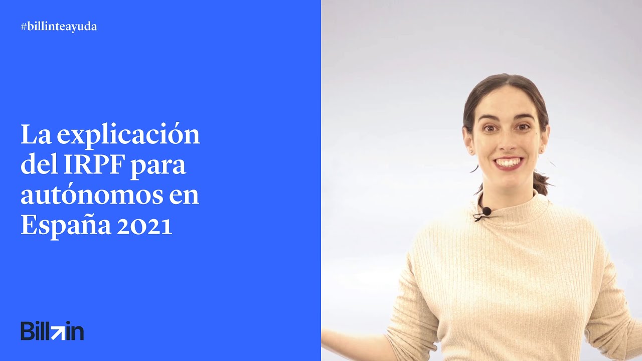La explicación del IRPF para los autónomos en España en 2021 - Billin