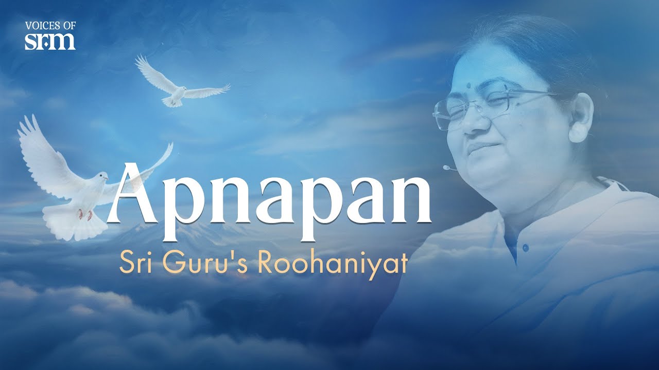 Tera Apnapan | Sri Guru's Roohaniyat | Voices of SRM