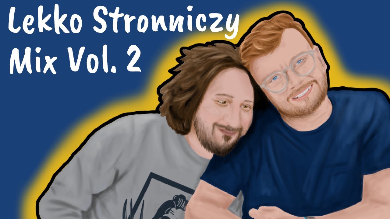 Lekko Stronniczy Mix Vol. 2