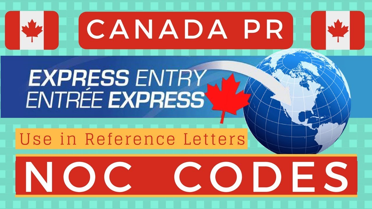 🇨🇦 NOC codes for Express Entry 2018 (Canada PR)