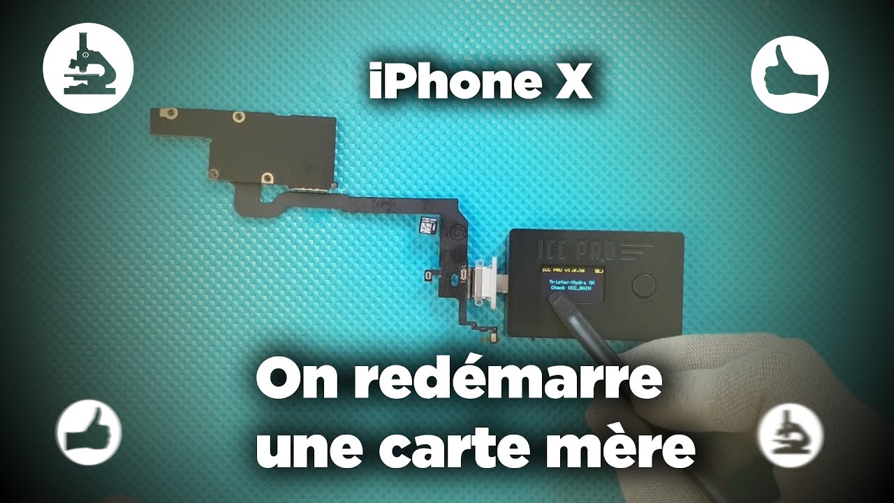 On trouve la panne d'une carte mère iPhone X avec le Icc Pro - Pieces2mobile