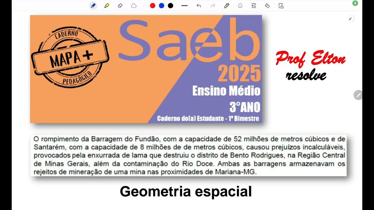 Simulado Saeb 2025 - EM - Geometria espacial - O rompimento da Barragem do Fundão, com a capacidade
