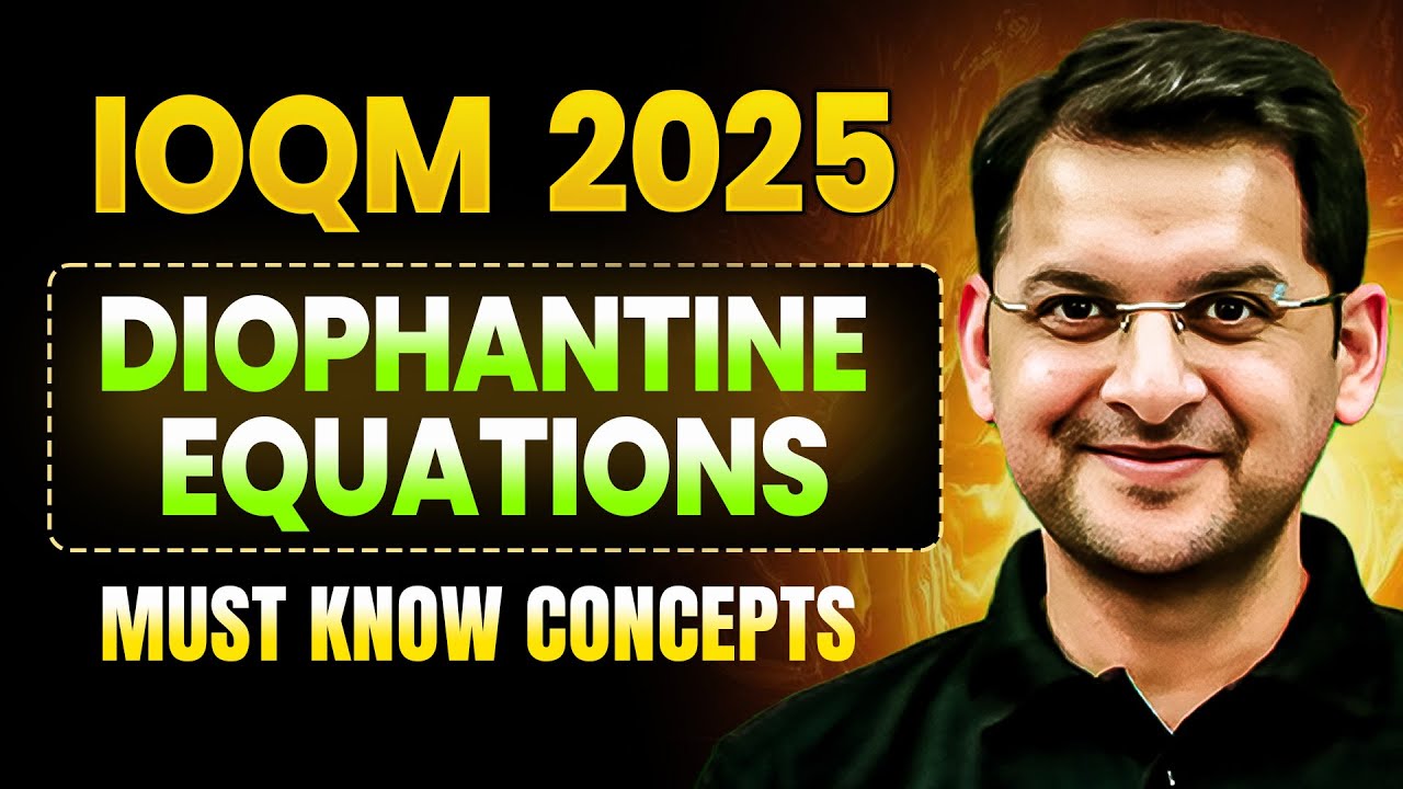 IOQM 2025 Math: Diophantine Equations Tricks & Concepts | Must-Know for Olympiad | Abhay Sir | VOS