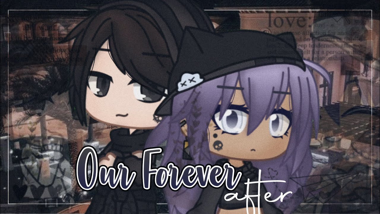 🥂Our Forever After🥂| GCMM - GMM | Gacha Club Mini Movie