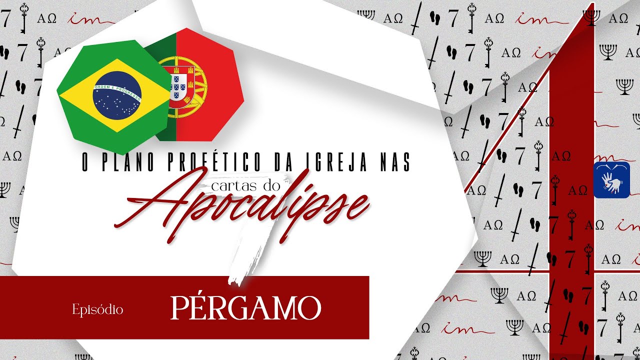 04 Pérgamo - [SÉRIE]🇧🇷 O plano profético da Igreja nas 7 cartas do Apocalipse-Igreja Cristã Maranata