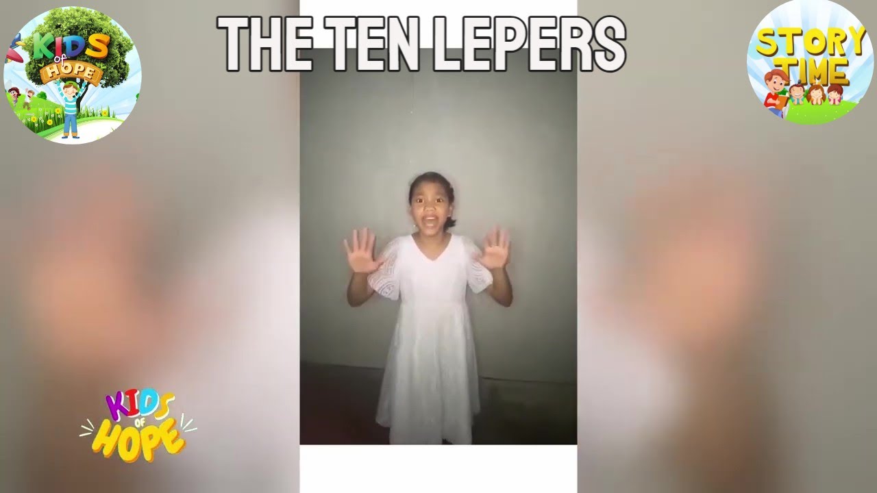 The Ten Lepers  -  Story Time