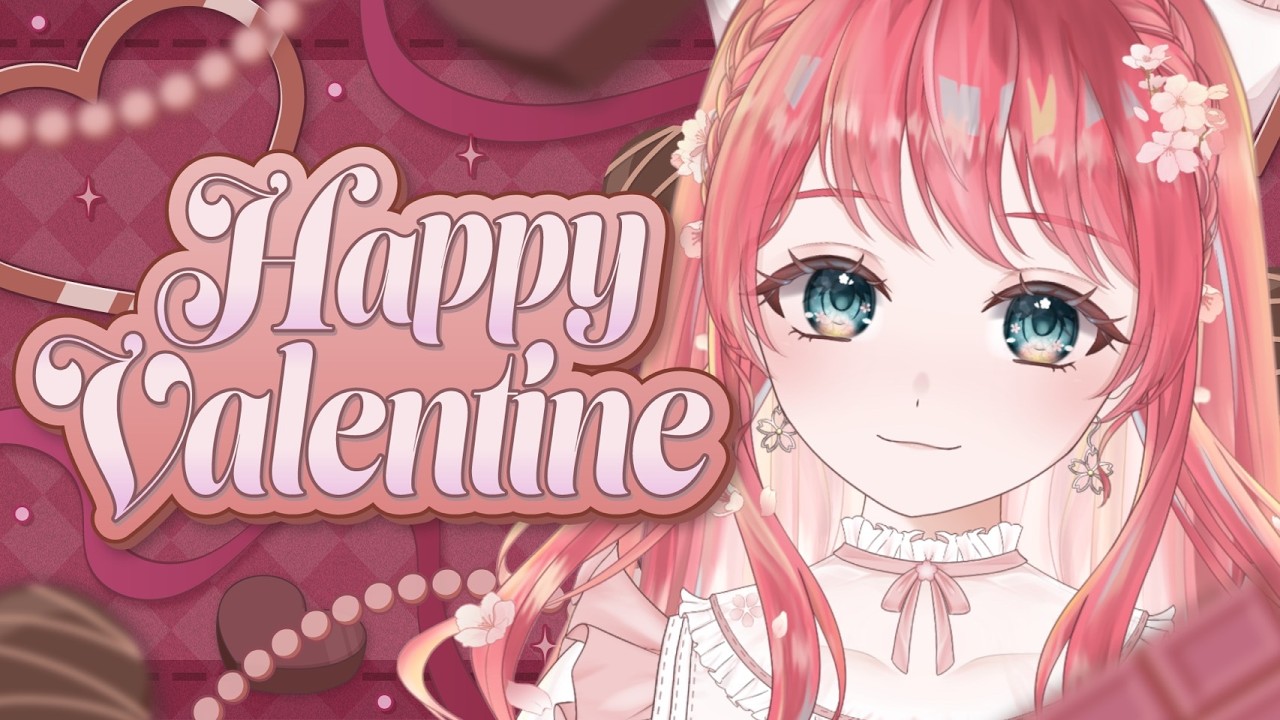 【キービジュアルお披露目✨️】*•.𝙷𝚊𝚙𝚙𝚢 𝚅𝚊𝚕𝚎𝚗𝚝𝚒𝚗𝚎‬🌸 ̖́-【バレンタイン雑談】